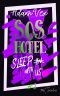 [SOS Hotel 03] • SOS HOTEL · Sleep With Us